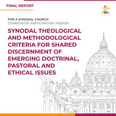 Theological criteria and synodal methodologies for shared discernment of emerging doctrinal, pastoral,  and ethical issues
