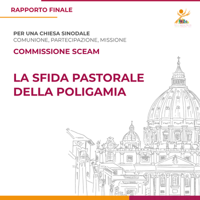 LA SFIDA PASTORALE DELLA POLIGAMIA
